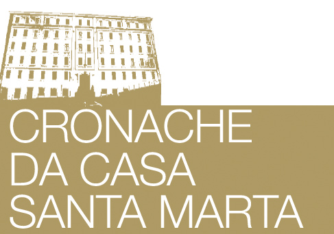 Cronache da casa Santa Marta: Giustizia e pace solo se garantite per tutti