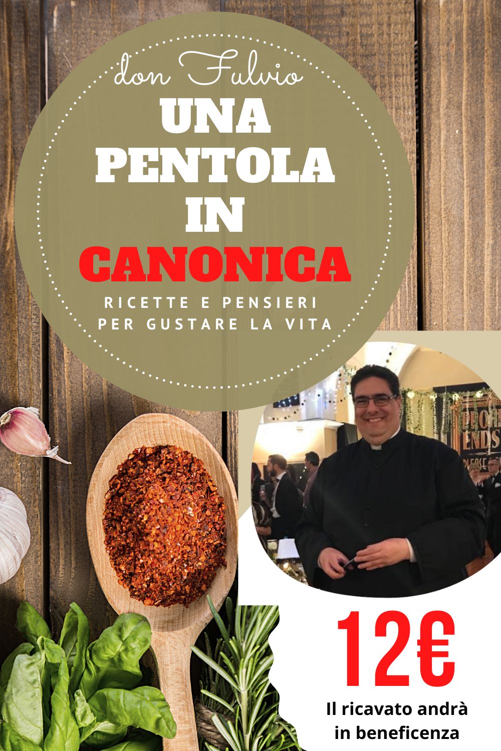 “Pentole in canonica” nel libro di don Fulvio